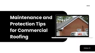 Maintenance and Protection Tips for Commercial Roofing