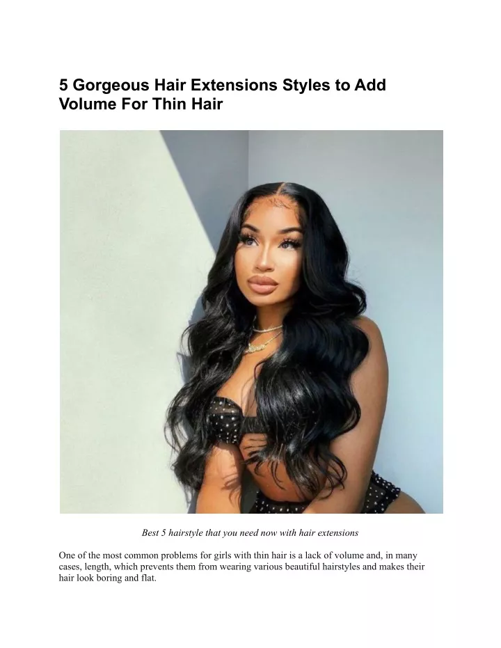 5 gorgeous hair extensions styles to add volume