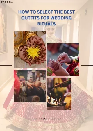HOW TO SELECT THE BEST OUTFITS FOR WEDDING RITUALS