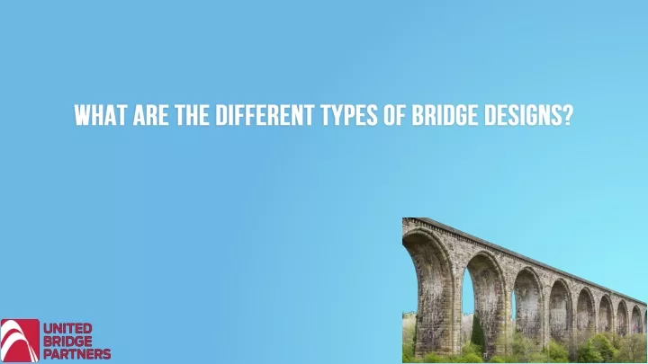 what are the different types of bridge designs