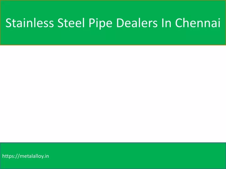 stainless steel pipe dealers in chennai