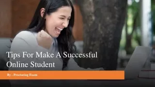 Tips For Make A Successful Online Student​