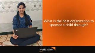 What is the best organization to sponsor a child through?