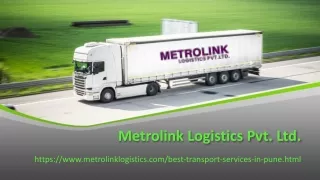 Best Logistics Services in Pune | Logistics Companies in Pune Metrolink Logistic