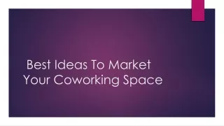 5 Ways To Promote Your Coworking Space