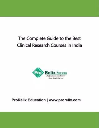 The Complete Guide to the Best Clinical Research Courses in India.