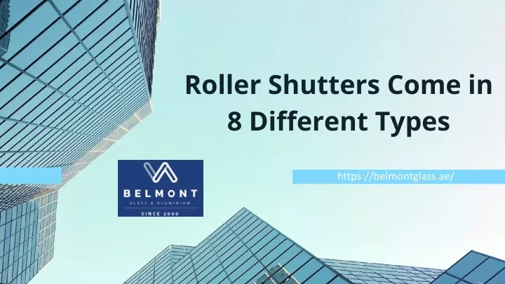 roller shutters come in 8 different types