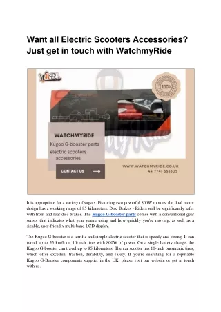 Want all Electric Scooters Accessories Just get in touch with WatchmyRide.ppt