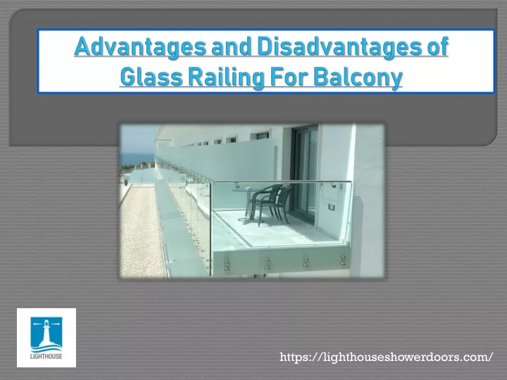 advantages and disadvantages of glass railing for balcony