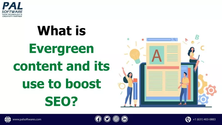 what is evergreen content and its use to boost seo
