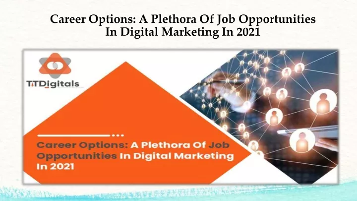 career options a plethora of job opportunities in digital marketing in 2021