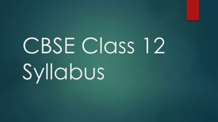 cbse class 12 syllabus