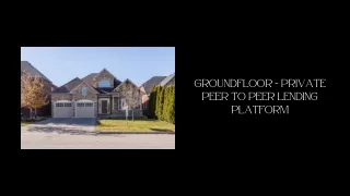 Groundfloor - Private Peer To Peer Lending Platform