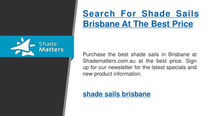 search for shade sails brisbane at the best price