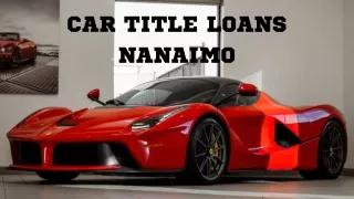 Car Title Loans Nanaimo | Same Day Cash | Apply Now