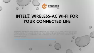 Intel® Wireless-AC WI-Fi for Your Connected Life
