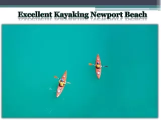 Excellent Kayaking Newport Beach