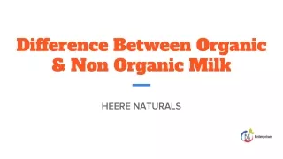 Difference Between Organic & Non Organic Milk