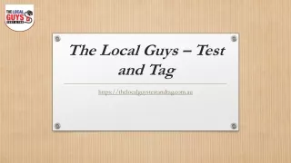 the local guys test and tag