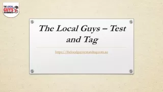 the local guys test and tag
