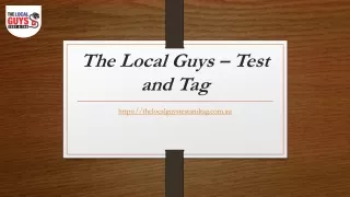 the local guys test and tag