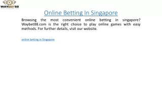 Online Betting In Singapore  Waybet88.com