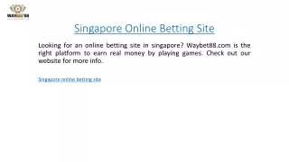 Singapore Online Betting Site  Waybet88.com