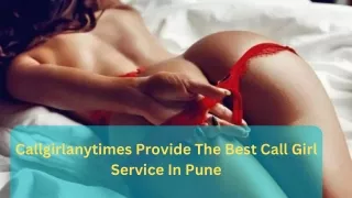 Callgirlanytimes Provide The Best Call Girl Service In Pune