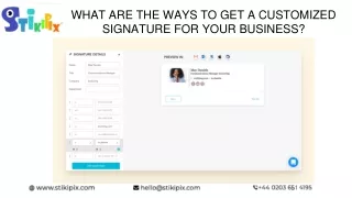WHAT ARE THE WAYS TO GET A CUSTOMIZED SIGNATURE FOR YOUR BUSINESS_