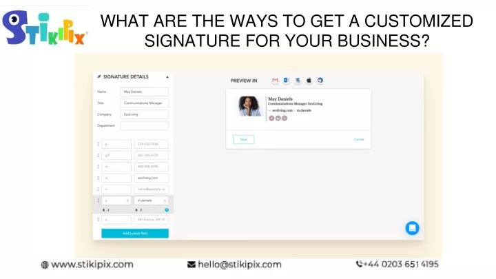 what are the ways to get a customized signature for your business