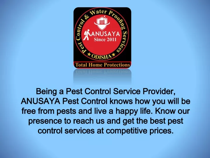 being a pest control service provider anusaya