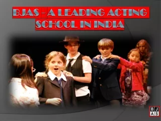 BJAS - A Leading Acting School in India