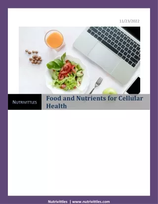 Food and Nutrients for Cellular Health