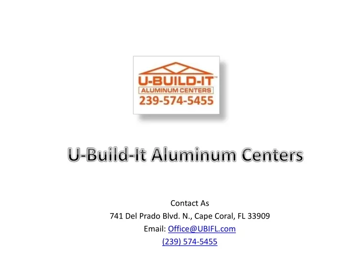 u build it aluminum centers