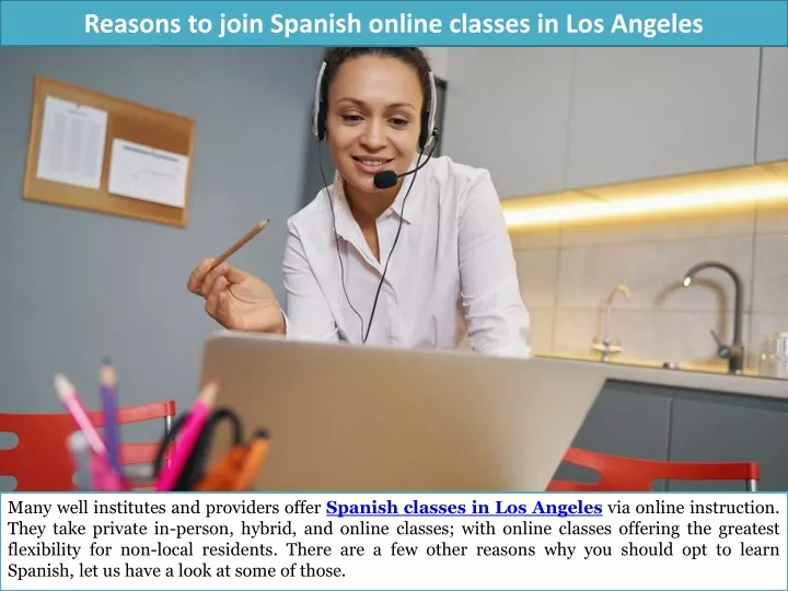 reasons to join spanish online classes in los angeles