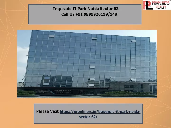 trapezoid it park noida s ector 62 call