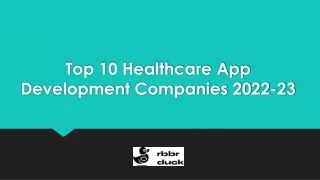 Top 10 Healthcare App Development Companies 2022-23
