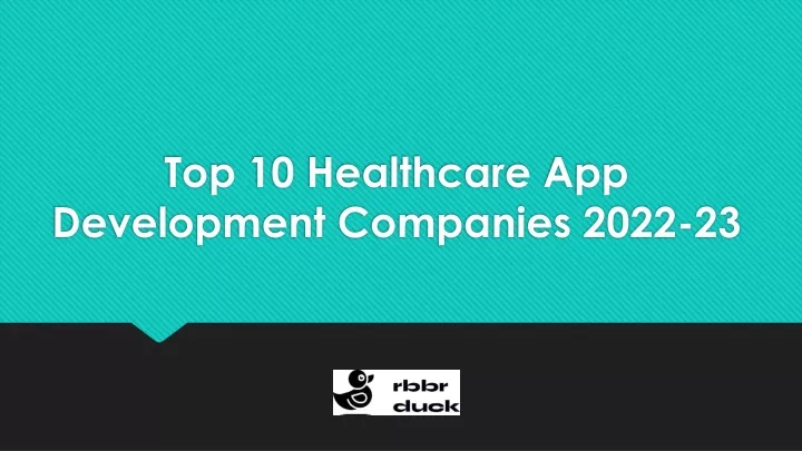 top 10 healthcare app development companies 2022 23