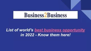 List of world's best business opportunity in 2022 - Know them here!