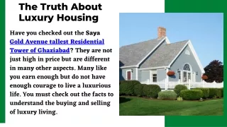The Truth About Luxury Housing