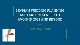 5 INDIAN WEDDING PLANNING MISTAKES YOU NEED TO AVOID IN 2022 AND BEYOND