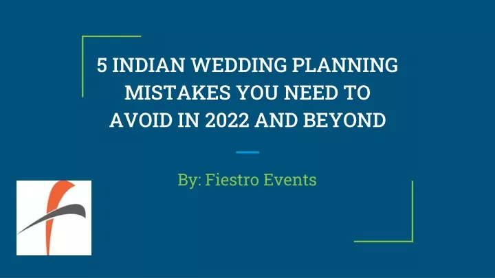 5 indian wedding planning mistakes you need to avoid in 2022 and beyond