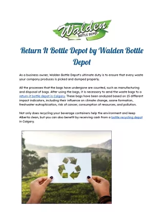 Return It Bottle Depot by Walden Bottle Depot