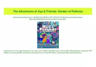 (READ-PDF!) The Adventures of Aya & Friends Garden of Patience EBOOK #pdf