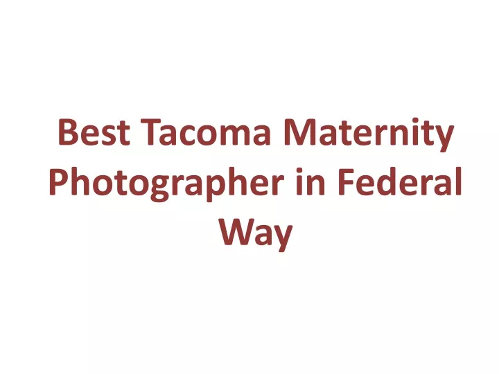 best tacoma maternity photographer in federal way