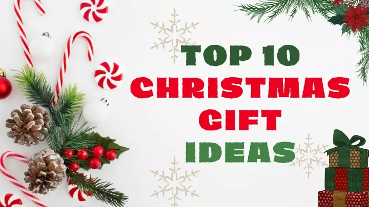 top 10 christmas gift ideas