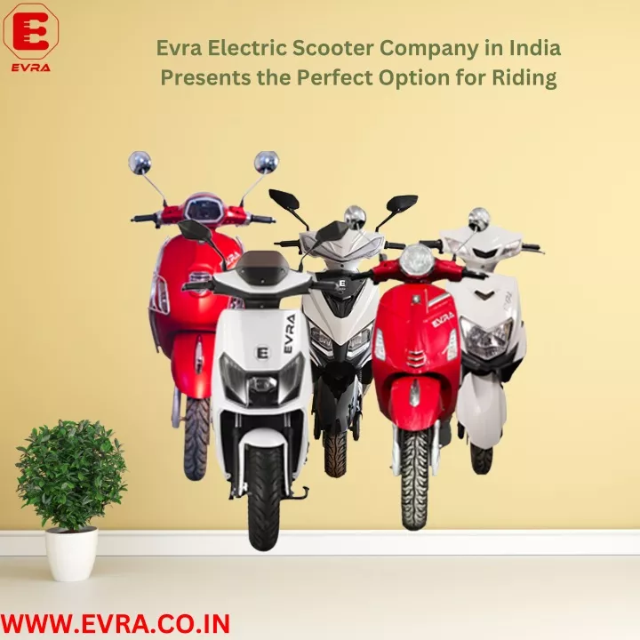 evra electric scooter company in india presents