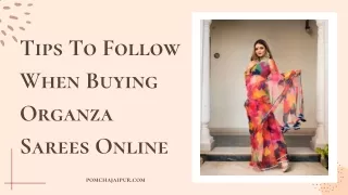 Tips To Follow When Buying Organza Sarees Online