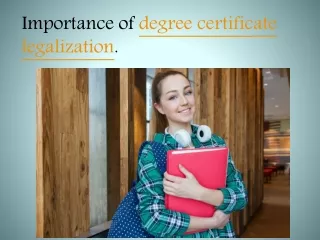 importance of degree certificate legalization