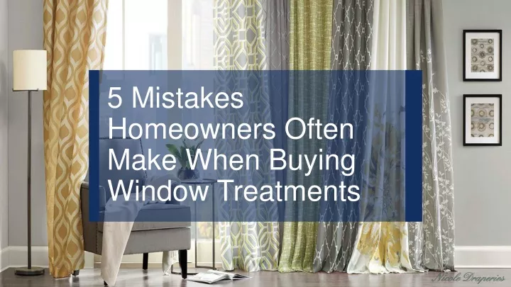 5 mistakes homeowners often make when buying